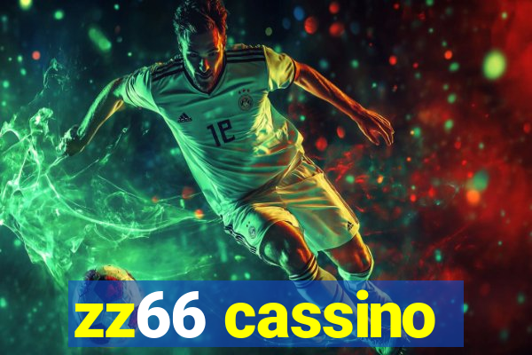 zz66 cassino